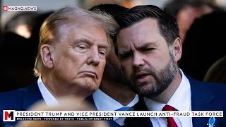 🇺🇸 Donald Trump & JD Vance Launch Historic Anti-Fraud Task Force at The White House