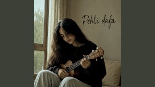 Pehli Dafa - Echo Music