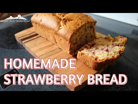 Homemade Strawberry Bread Recipe Quick & Easy