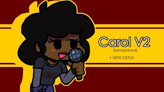 Carol V2 (REMASTERED) | Friday Night Funkin Mods