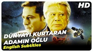 Son Of The Man Who Saved The World | Dünyayı Kurtaran Adamın Oğlu ( English Subtitles)