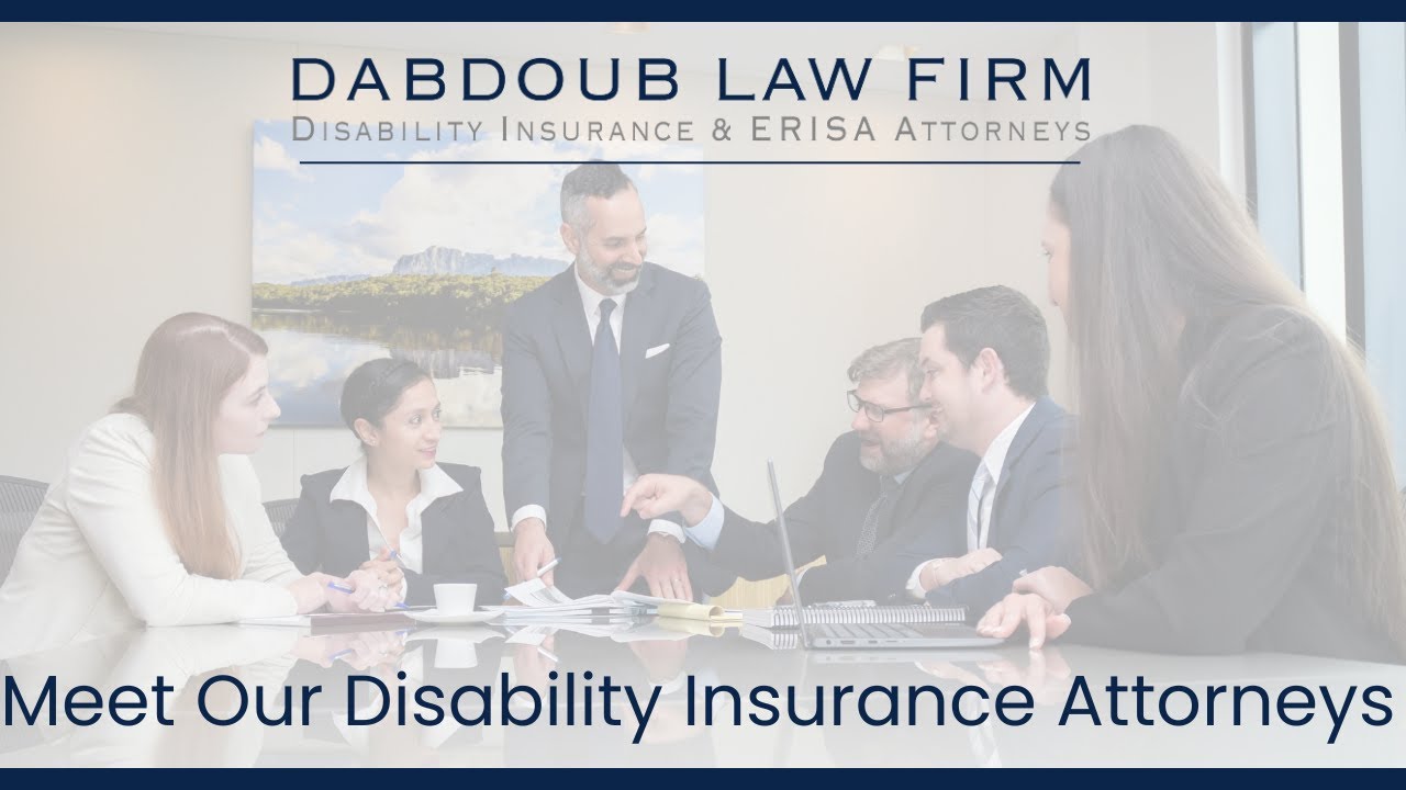 Meet Our Disability Insurance Attorneys  | Dabdoub Law Firm