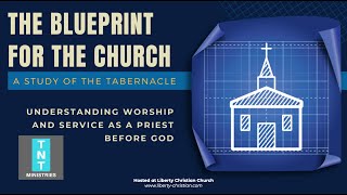 11/8/2022 - "The Blueprint for the Church" CLASS