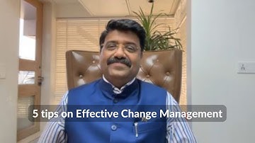 5 tips on Effective Change Management