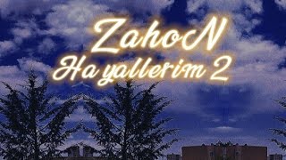 ZahoN - Hayallerim 2