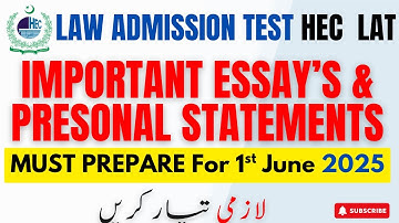 HEC LAT Law Admission Test 1st June | Important Essays & Personal Statements
