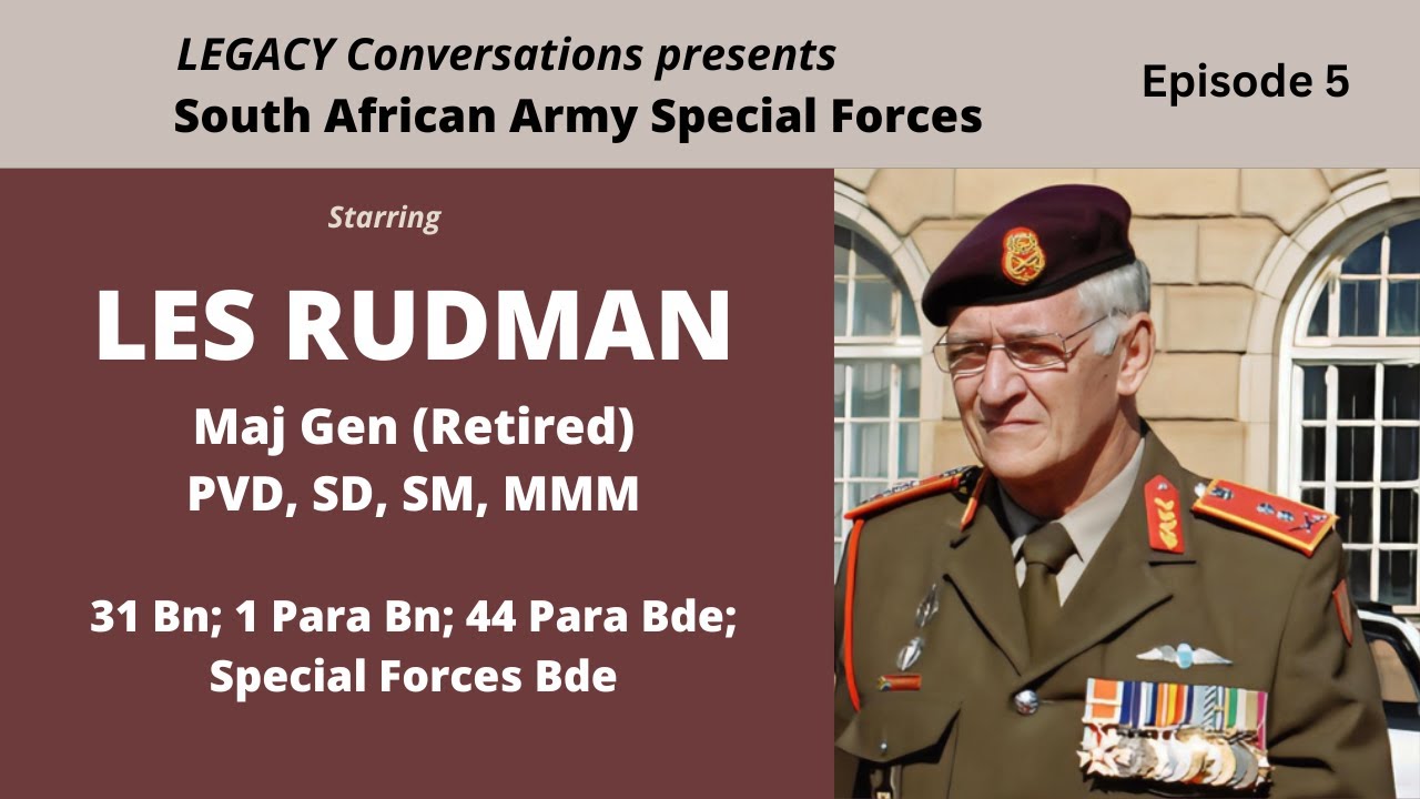 Majgen Rudd Legacy Conversations - Maj Gen Les Rudman Ep 5 - Military Intelligence ...
