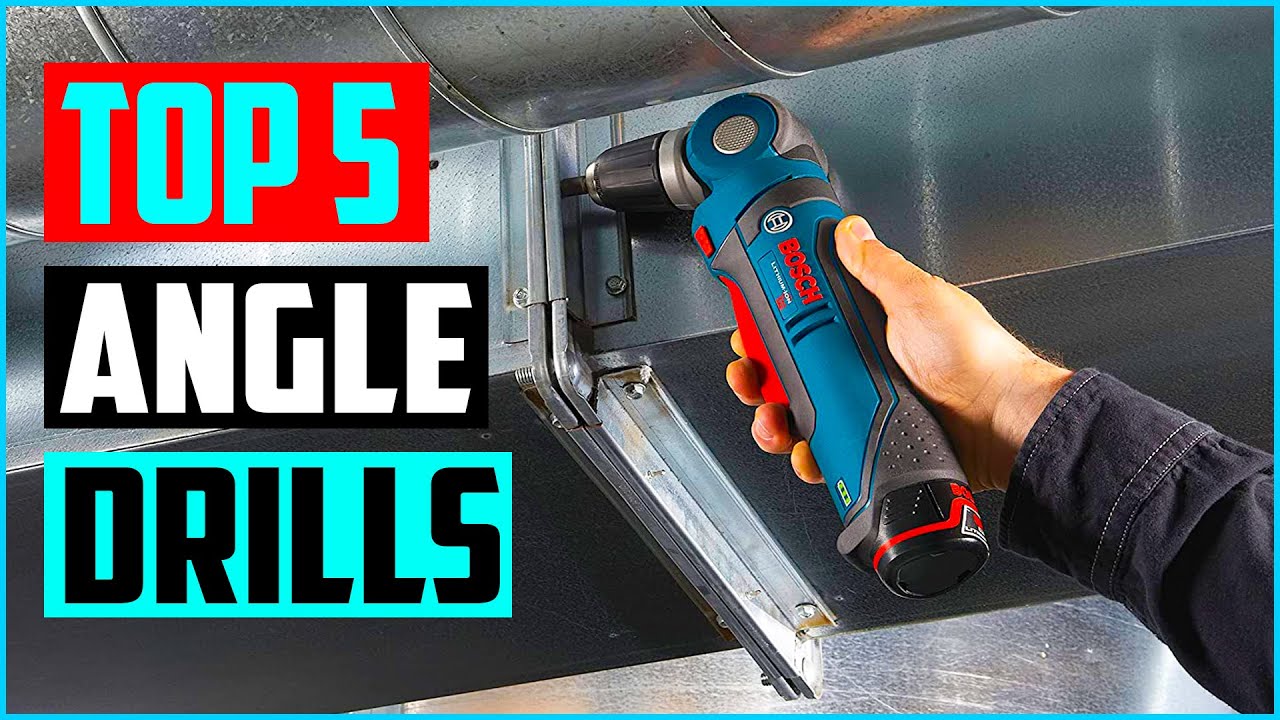 Top 5 Best Right Angle Drills in 2022 Reviews  Buyer’s Guide
