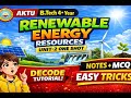 Renewable Energy Resources Unit 2 Part-2 | AKTU 4th Year | One Shot