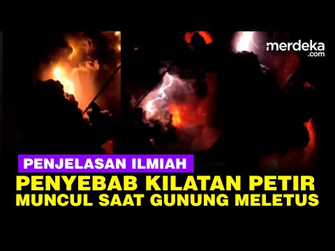 Ini Penjelasan Ilmiah Fenomena Alam Kilatan Petir Muncul saat Gunung Ruang Meletus