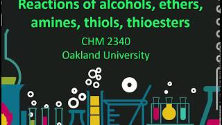 Reactions of alcohols, ethers, amines, thiols, and thioesters