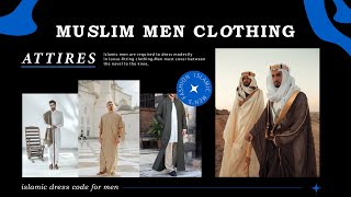 Muslim Men Clothing Attires | Islamic Dress Code for Men | Muslim Culture screenshot 2