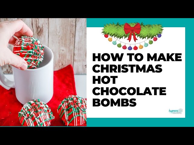 How to make festive Christmas hot chocolate bombs ...