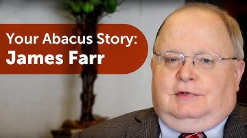 Your Abacus Story: James Farr