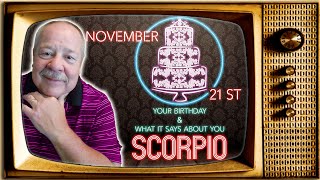 November 21st  Scorpio? This Astrology video is all about you. Send a unique Birthday Card!