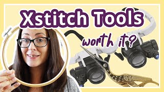Cross stitch tools & supplies  What's worth your money?