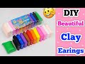 DIY : Beautiful Clay Earings • How to make clay earings at home • homemade clay earings making idea