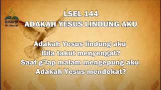 Adakah Yesus Lindung Aku - Lagu Sion No.144
