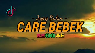 CARE BEBEK - jegek bulan ( REGGAE )