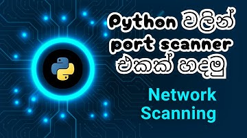 create Port Scanner using Python - Ethical Hacking Guide in Sinhala