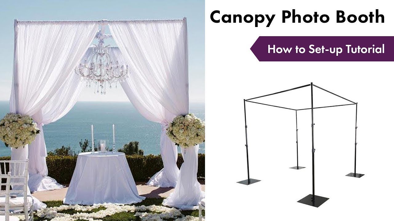 Canopy Photo Booth Tutorial How To Setup YouTube