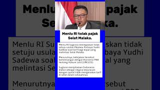 Menlu RI Tolak Usulan Pajak Kapal di Selat Malaka