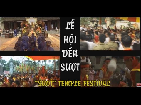 Video Hoi Den Suot - Lễ Hội Đền Sượt [Du Lịch Văn Hóa Việt... - youtube