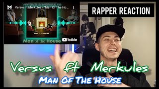 Versvs ft Merkules - "Man Of The House" (Rapper Reaction)