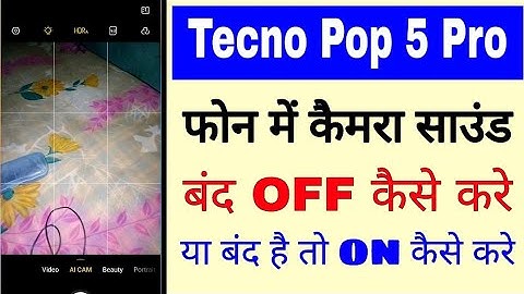 tecno Pop 5 pro me camera/shutter sound band chalu kaise kare।camera/shutter sound  tecno pop 5 pro