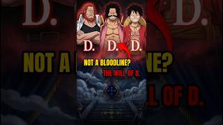 The “Will of D.” May Not Be a Bloodline