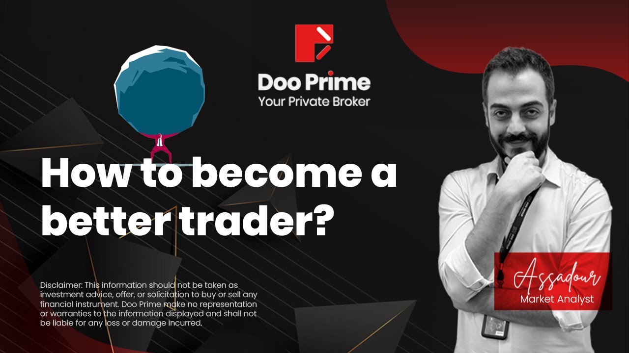 Doo Prime |  How To Become A Better Trader
