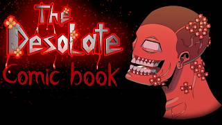 The Desolate. Comic book trailer.