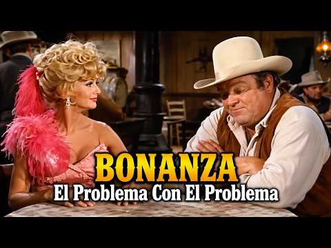 Bonanza Western | Temporada 5 | El Problema Con El Problema | Episodios Completos 284 - 286