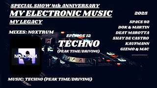MV Legacy - Episode 12 - Mixes/Set: NOXTRUM (Techno music) MVL12 (4th Anniversary)