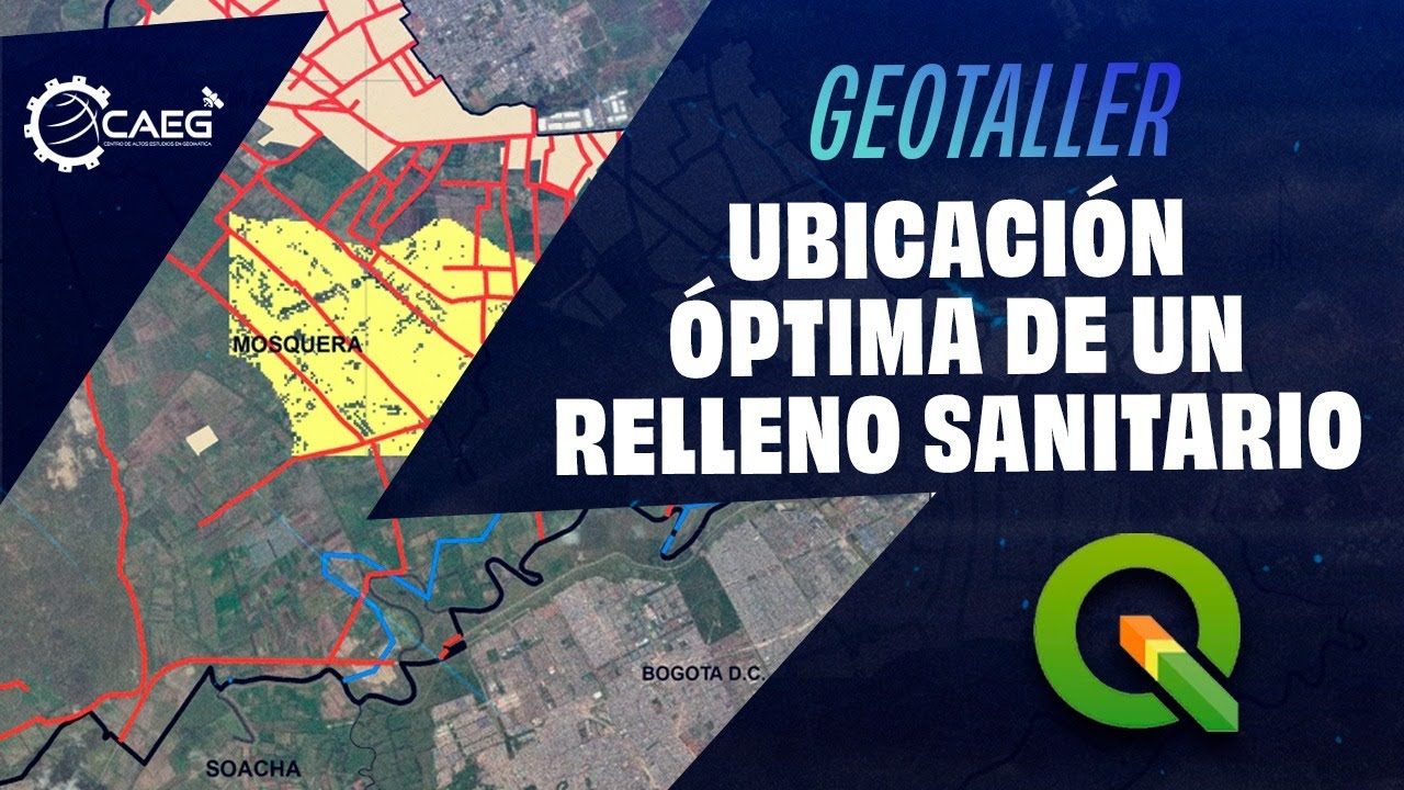 🌎 Cómo Hacer un Análisis Multicriterio en QGIS para Ubicar un Relleno Sanitario Óptimo | CAEG