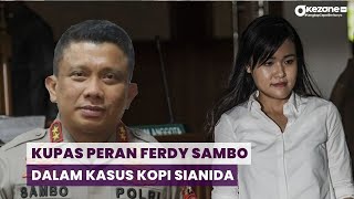 Mengulik Jejak Ferdy Sambo dalam Kasus Kopi Sianida Jessica Wongso yang Hilangkan Nyawa Mirna