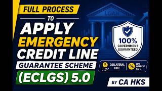 How to Apply ECLGS 5.0? Complete Process Explained. Apply Online Step-by-Step (2026)