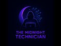 Midnight Technician - Recap of Stream 4 & 5