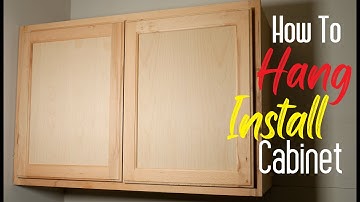 How To Install Hang Wall Cabinets Easy Simple