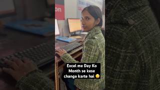 Excel me day Ko Month se KESE change Karenge 😲😱#viral #short #shortsfeed #ytshorts #excel #like