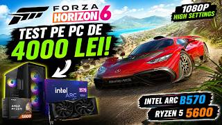 🔴INTEL ARC B570 FORZA HORIZON 6 TEST FPS - PC 4000 LEI DE VANZARE