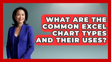 What Are The Common Excel Chart Types And Their Uses? - Docs and Sheets Pro