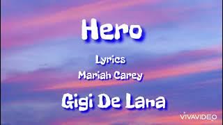 Gigi De Lana cover ~ Hero ~ Mariah Carey  ~ Lyrics
