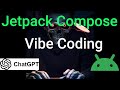 Vibe Coding an Android App