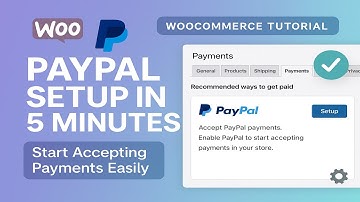 How to set up PayPal integration with WooCommerce Full Setup