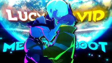 Cyberpunk Edgerunners | David X Lucy 💖 - Memory Reboot (Edit/Amv)