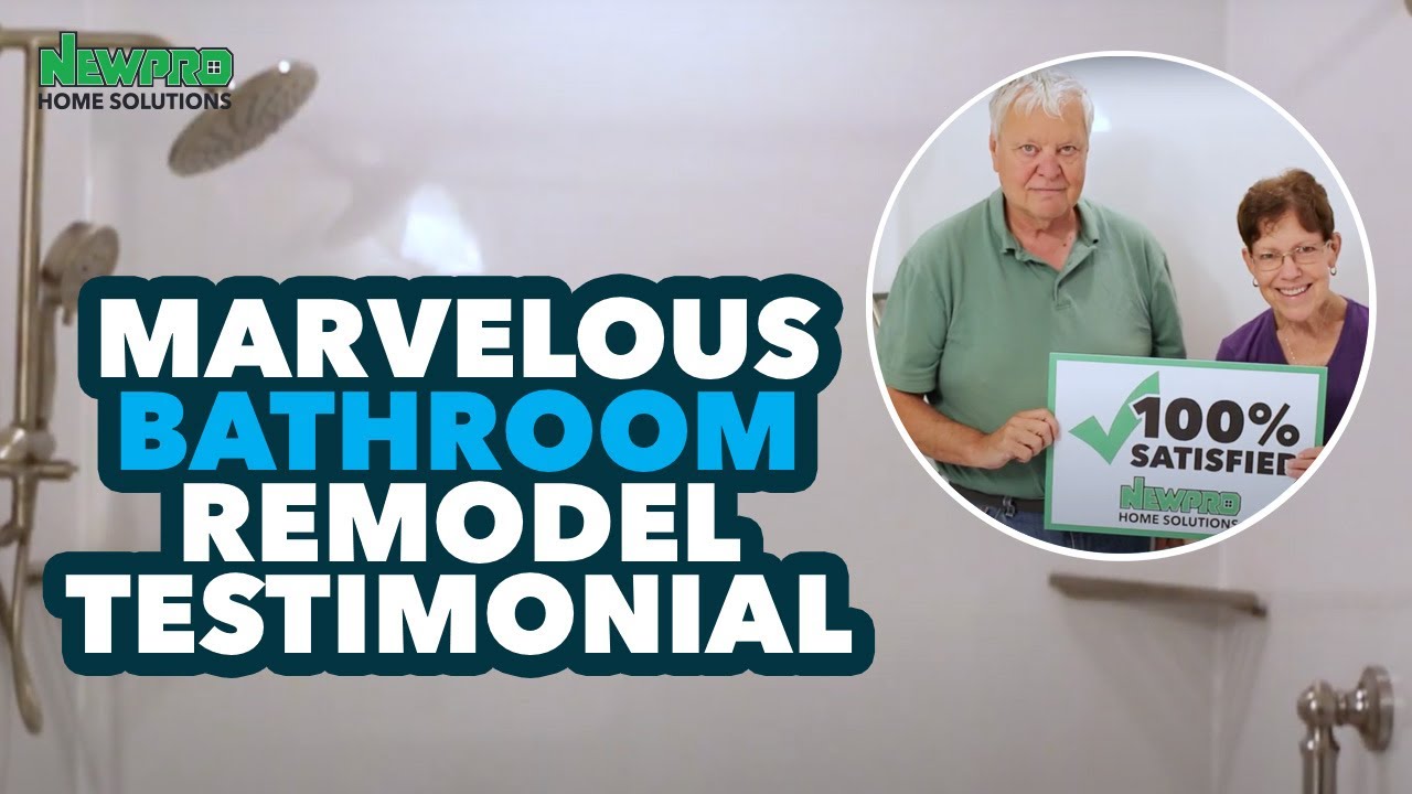 NEWPRO Bath Solutions Testimonial - Marolyn & Dave