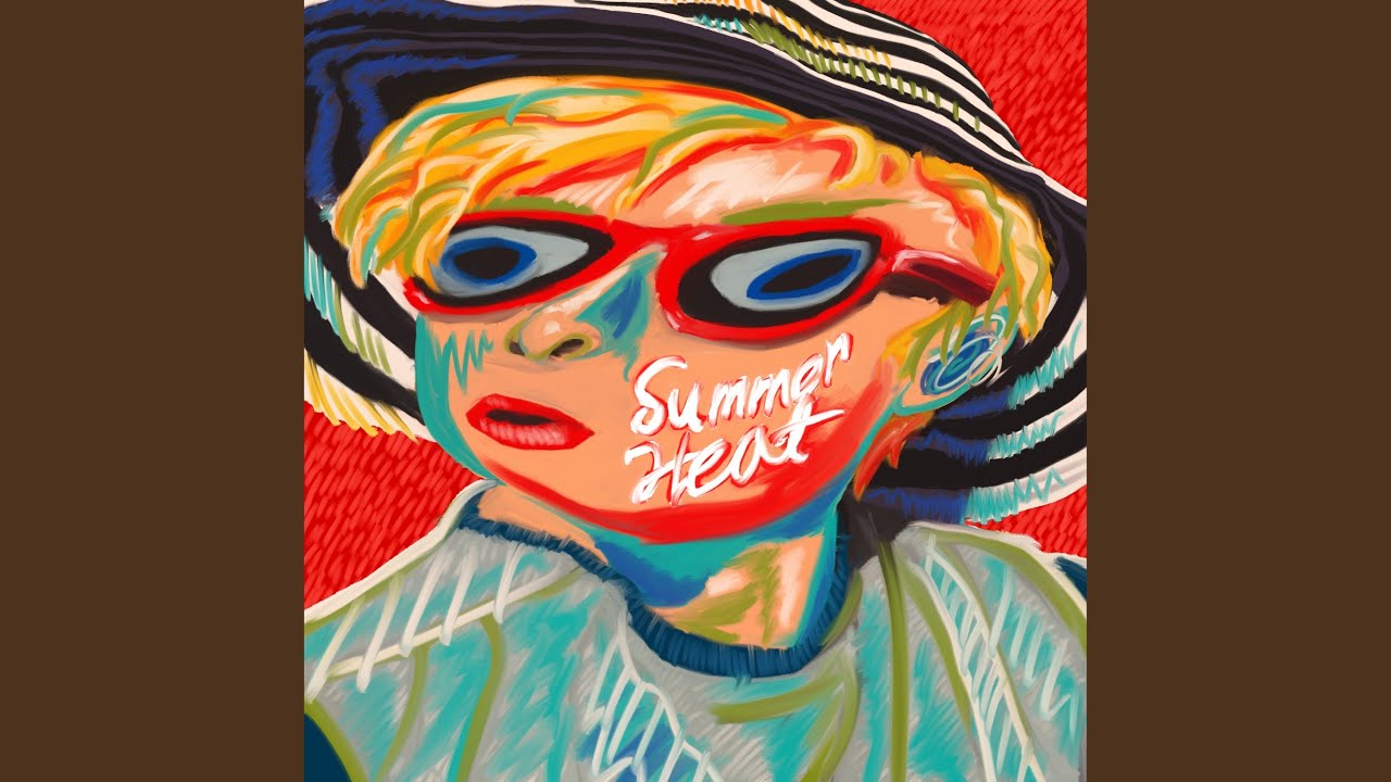 Смотреть «Summer Heat» на YouTube