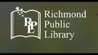 Richmond Public Library Board of Trustees Virtual Meeting July 27, 2022