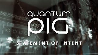 Quantum Pig - Statement of Intent (Official Video)